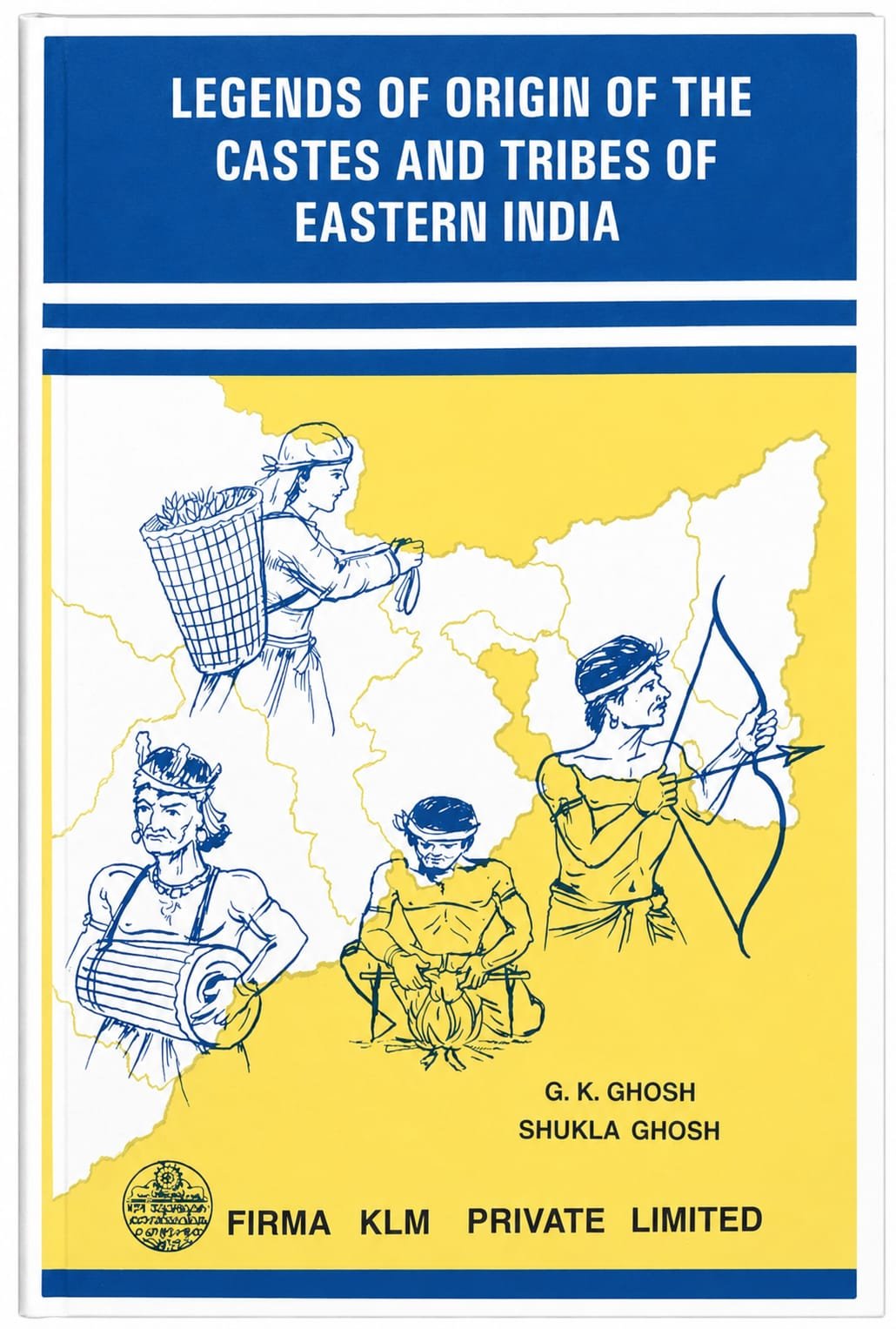 Legends of Origin of the castes & Tribes of Eastern India
